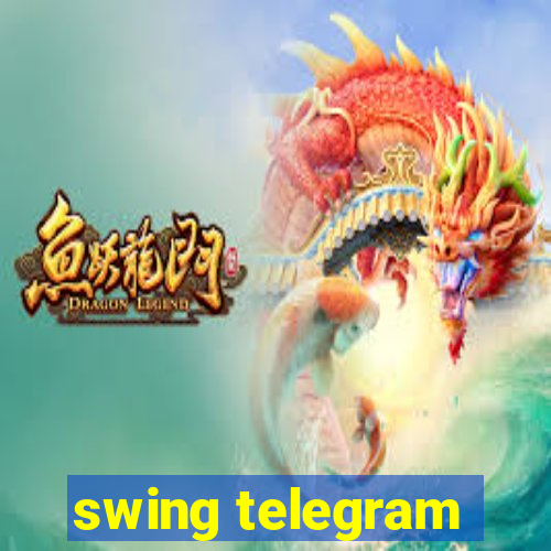 swing telegram